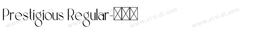 Prestigious Regular字体转换